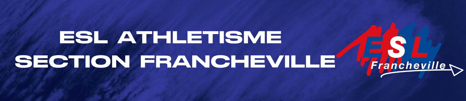 ESL Athlétisme - Section Francheville